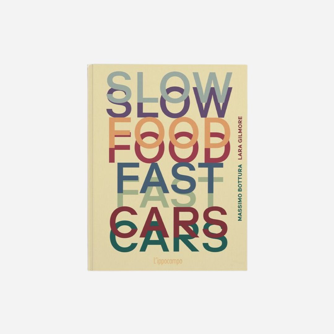 Slow food Fast cars
