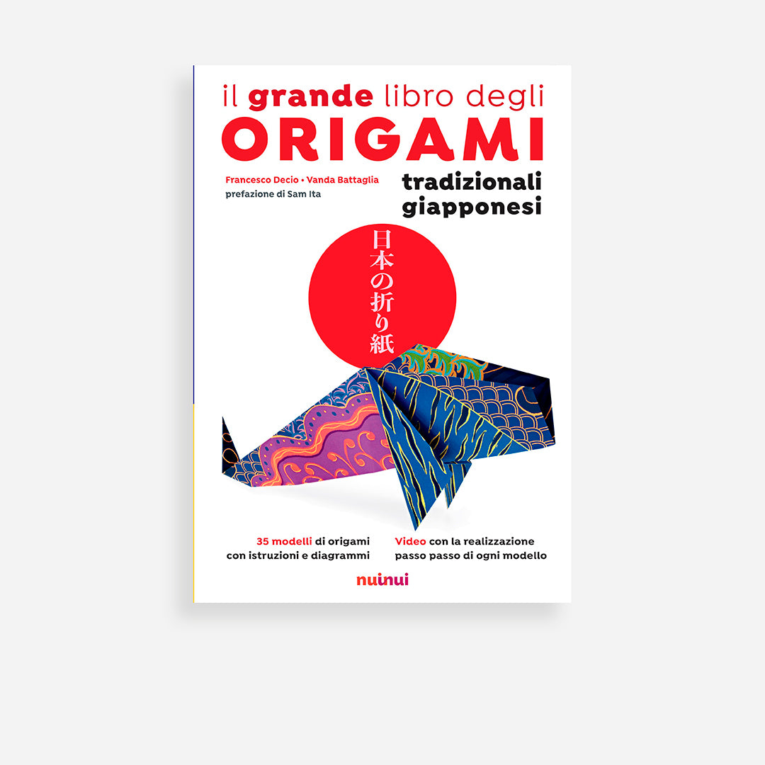 Il grande libro degli origami tradizionali giapponesi